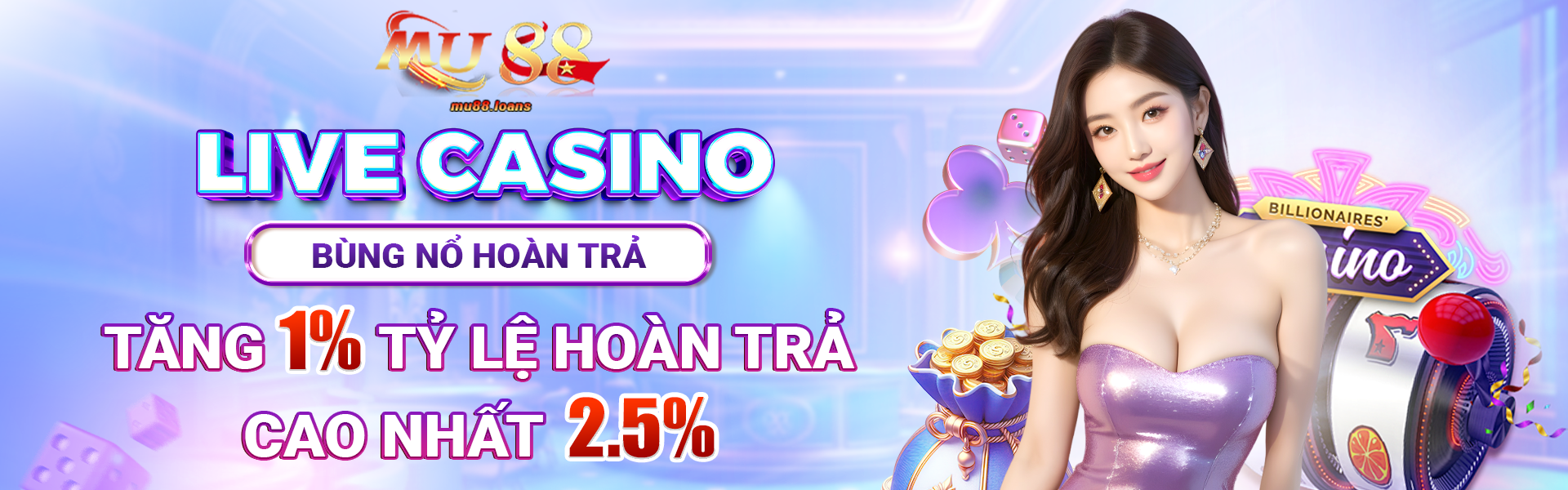 MU88 casino có tỷ lệ hoàn trả cao nhất 2,5%